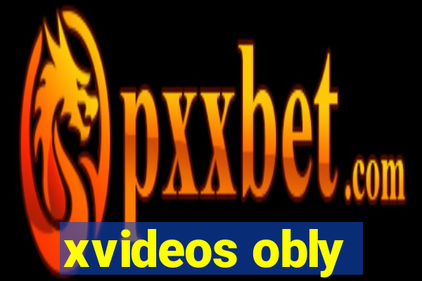 xvideos obly